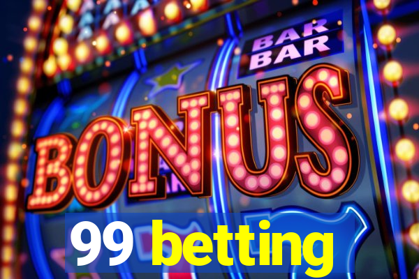 99 betting